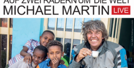 Michael Martin LIVE – Auf zwei Rädern um die Welt – Reisevortrag in Leipzig